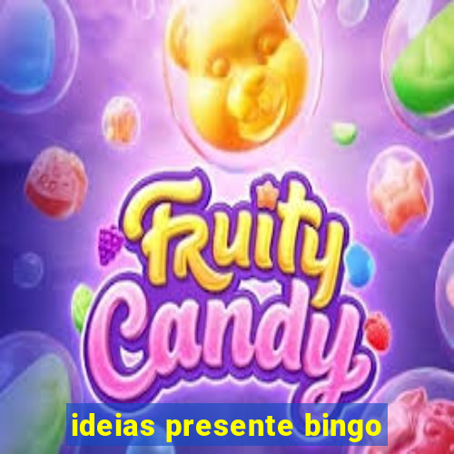 ideias presente bingo